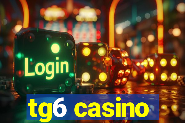 tg6 casino